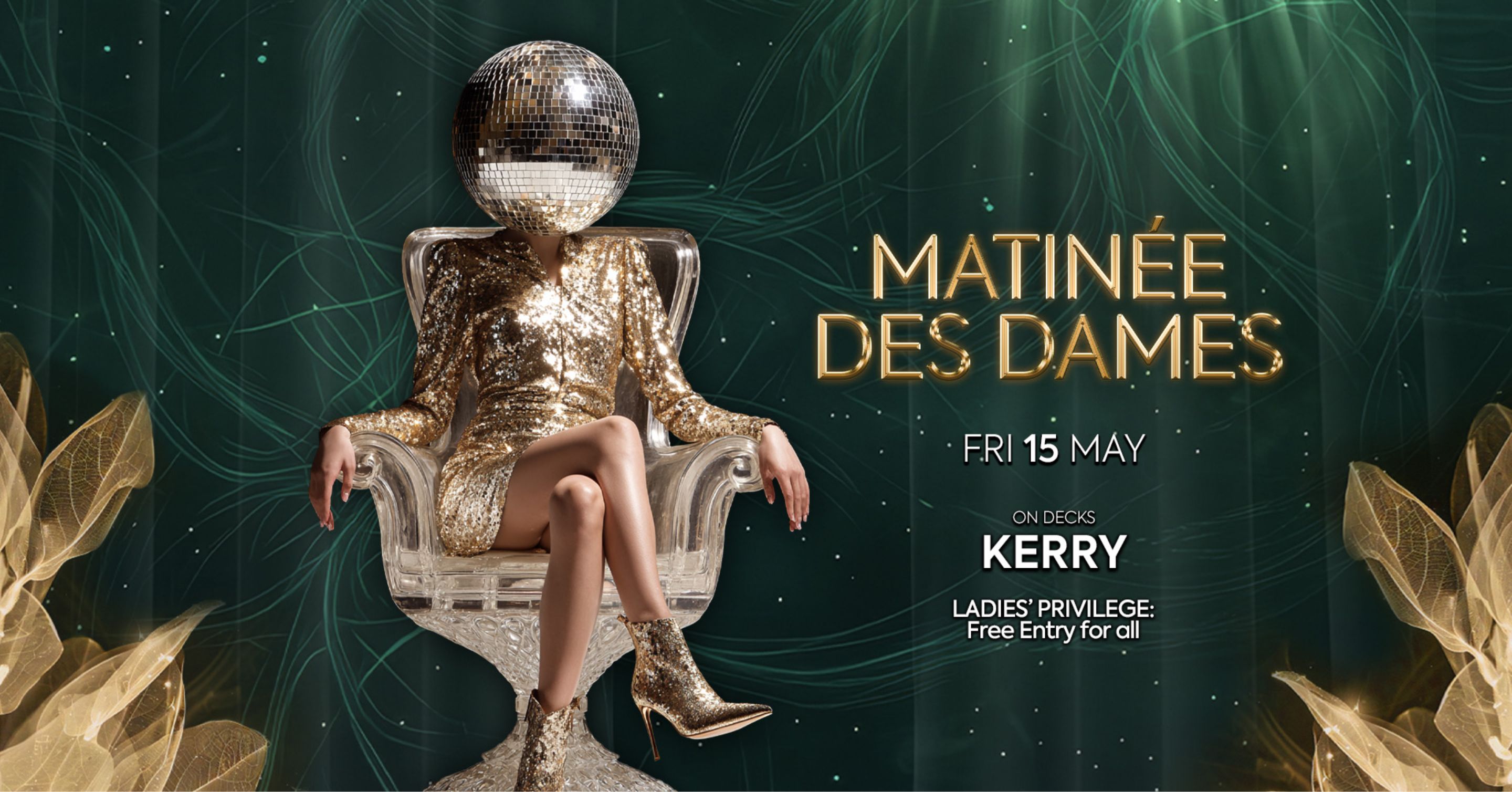 MATINÉE DES DAMES (Ladies Free)