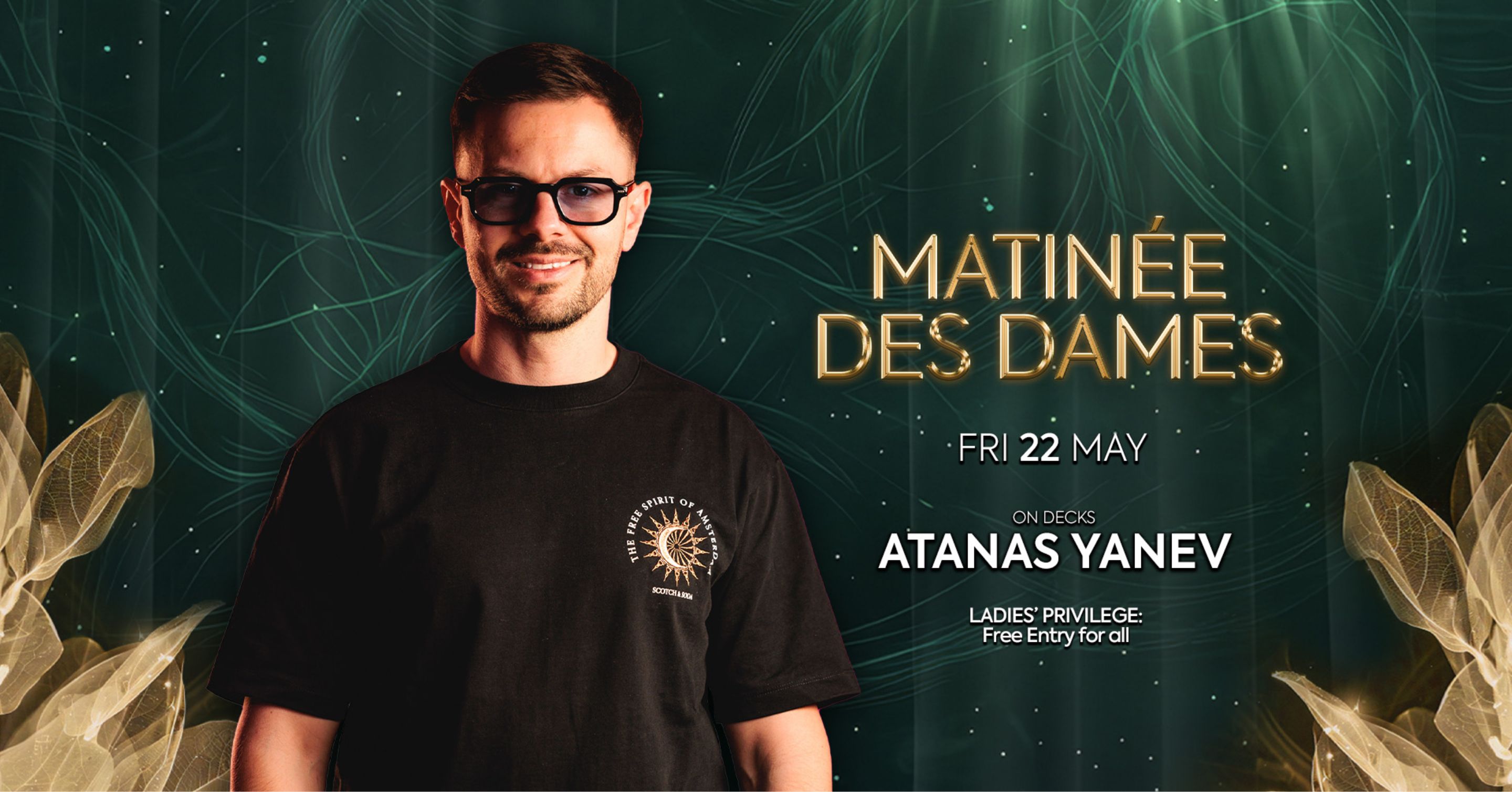MATINÉE DES DAMES (Ladies Free)