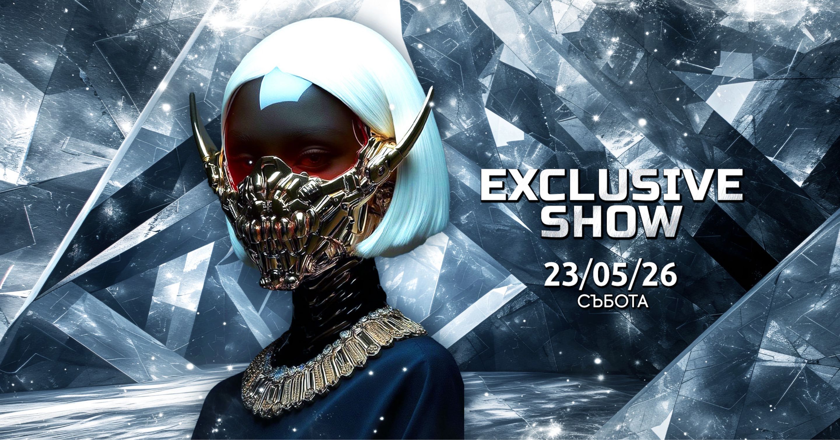 EXCLUSIVE SHOW